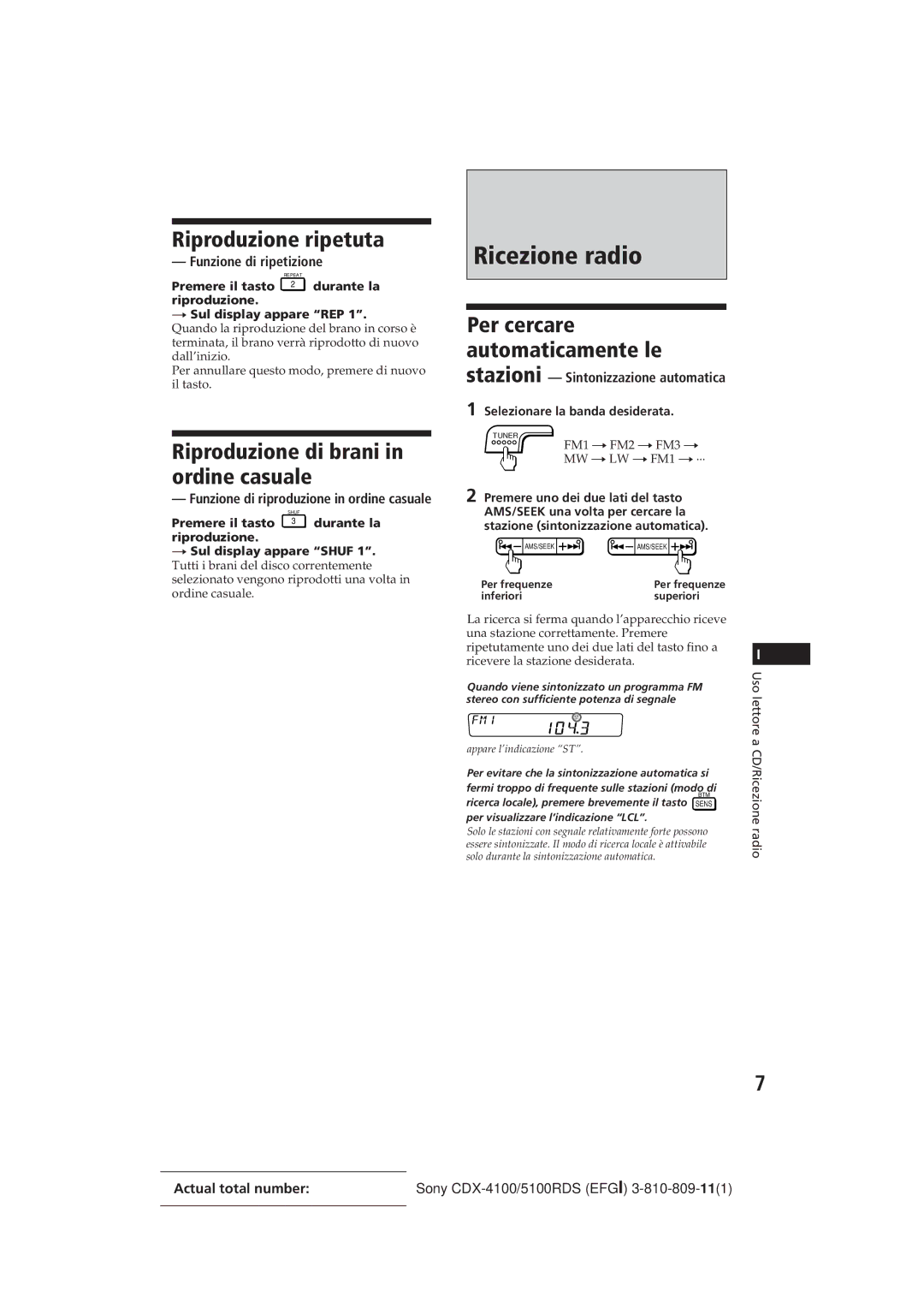 Sony CDX-4100RDS Ricezione radio, Riproduzione ripetuta, Riproduzione di brani in ordine casuale, Funzione di ripetizione 