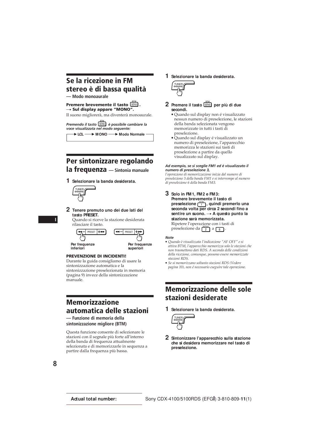 Sony CDX-5100RDS, CDX-4100RDS manual Per sintonizzare regolando, Memorizzazione delle sole stazioni desiderate 