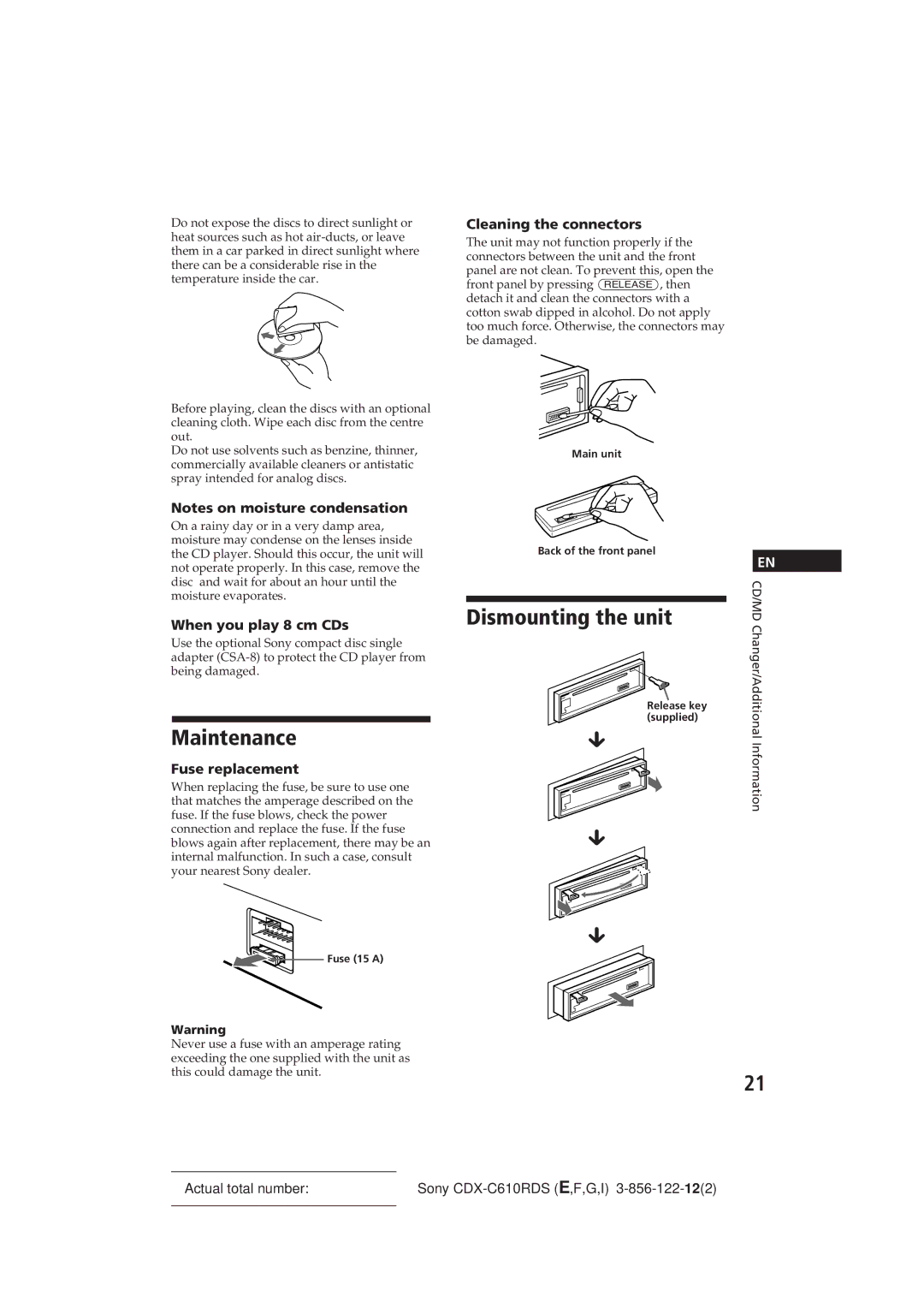 Sony CDX-C610RDS Maintenance, Dismounting the unit, Cleaning the connectors, When you play 8 cm CDs, Fuse replacement 