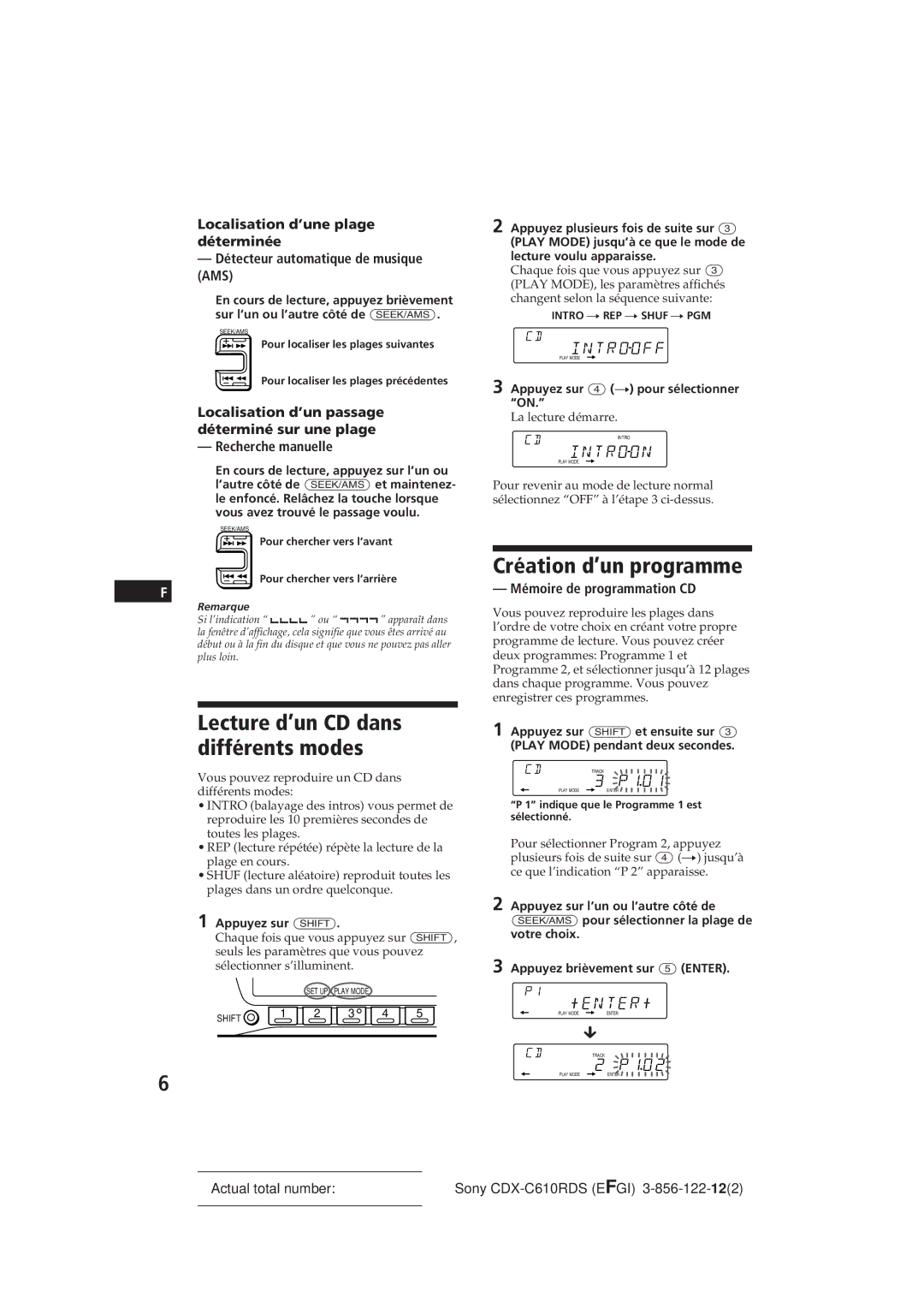 Sony CDX-C610RDS manual Création d’un programme, Lecture d’un CD dans différents modes, Mémoire de programmation CD 