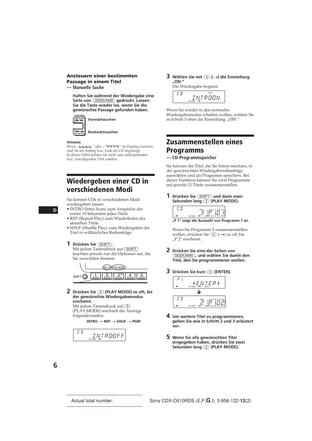 Sony CDX-C610RDS manual Wiedergeben einer CD in verschiedenen Modi, Zusammenstellen eines Programms, CD-Programmspeicher 