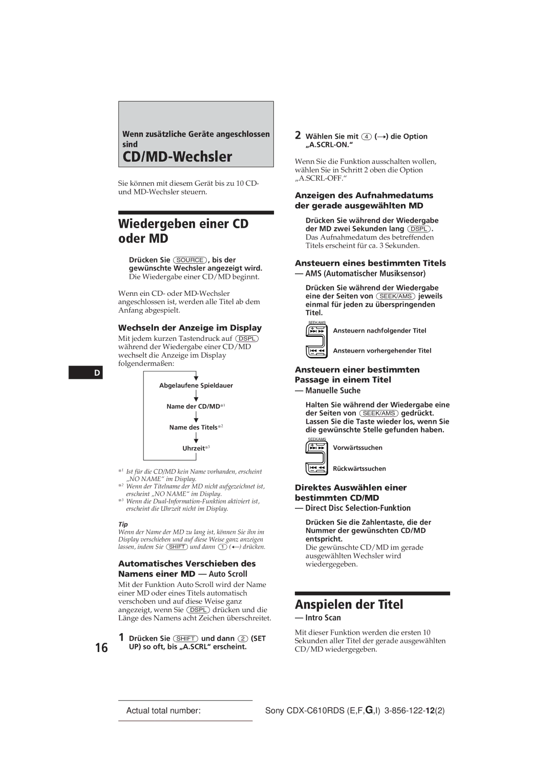 Sony CDX-C610RDS manual CD/MD-Wechsler, Wiedergeben einer CD oder MD, Anspielen der Titel 