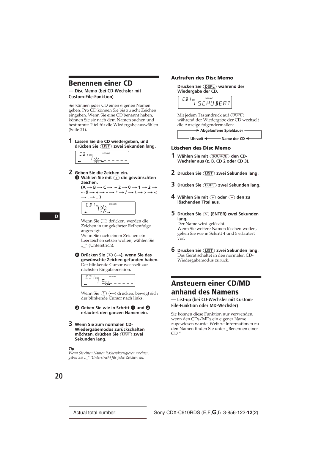 Sony CDX-C610RDS Benennen einer CD, Ansteuern einer CD/MD anhand des Namens, Aufrufen des Disc Memo, Löschen des Disc Memo 