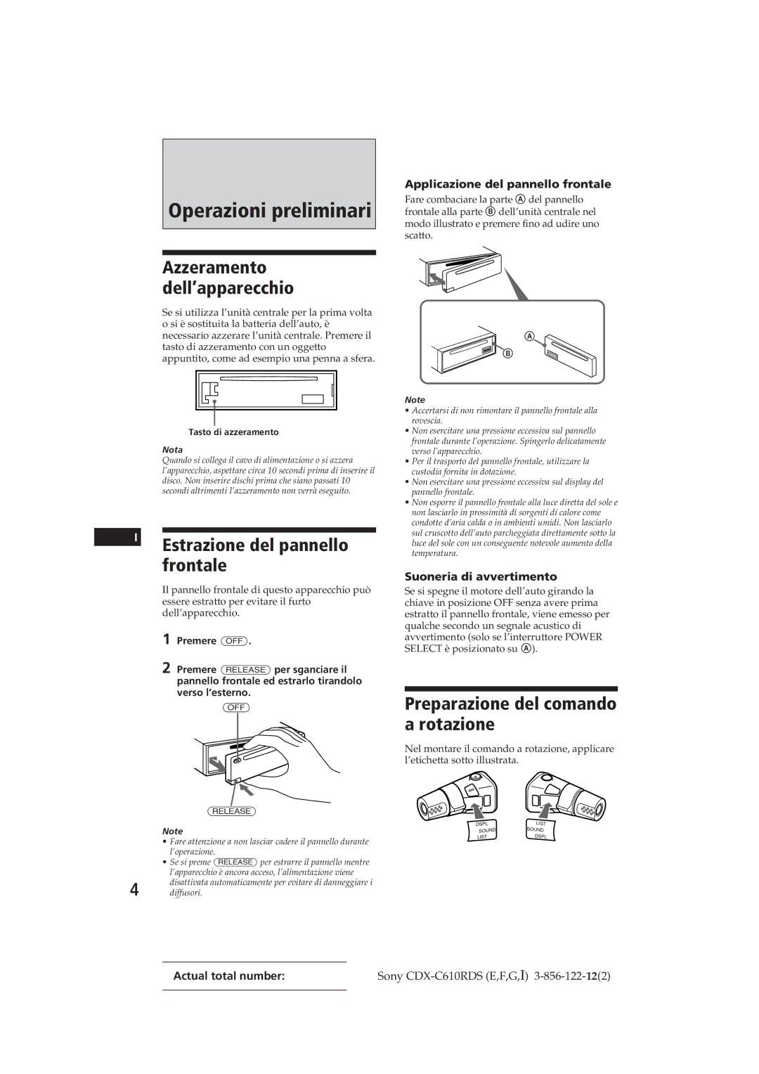 Sony CDX-C610RDS manual Operazioni preliminari, Estrazione del pannello frontale, Preparazione del comando a rotazione 