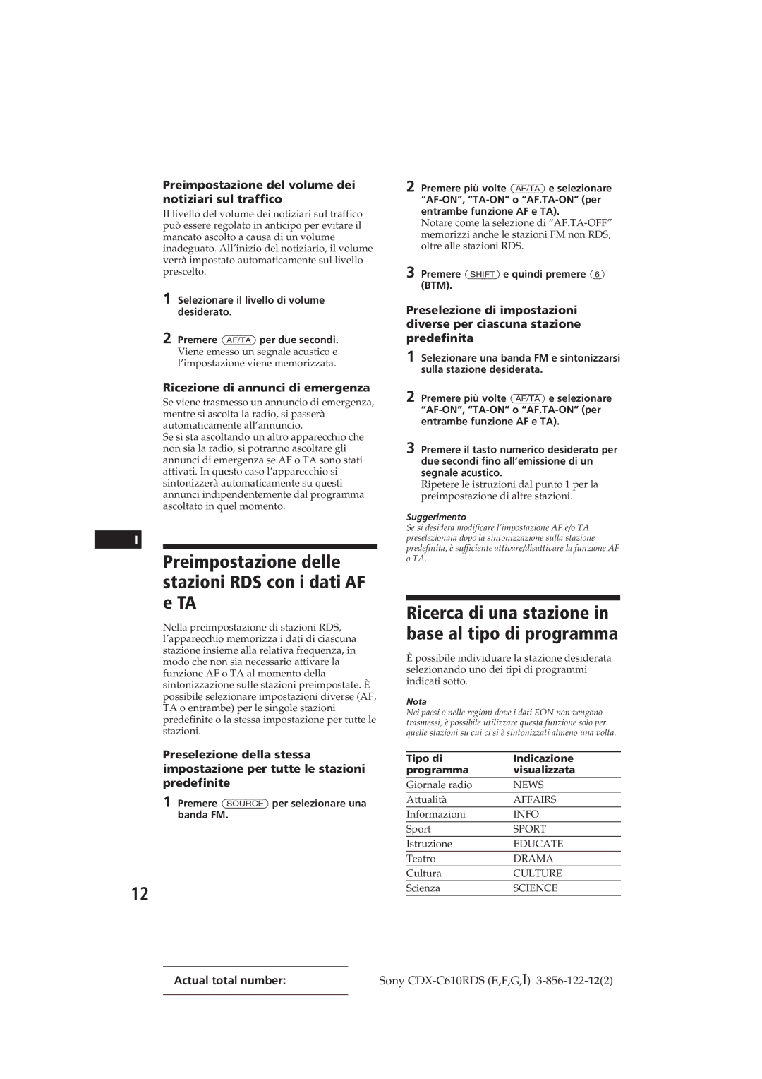 Sony CDX-C610RDS manual Preimpostazione delle stazioni RDS con i dati AF e TA, Ricezione di annunci di emergenza 