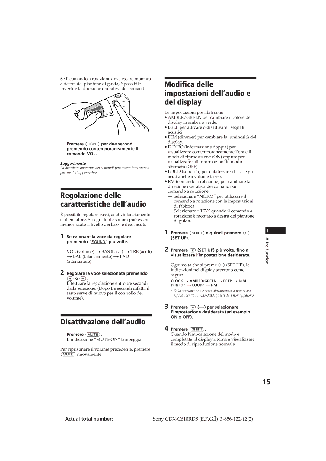 Sony CDX-C610RDS manual Disattivazione dell’audio, Modifica delle impostazioni dell’audio e del display 