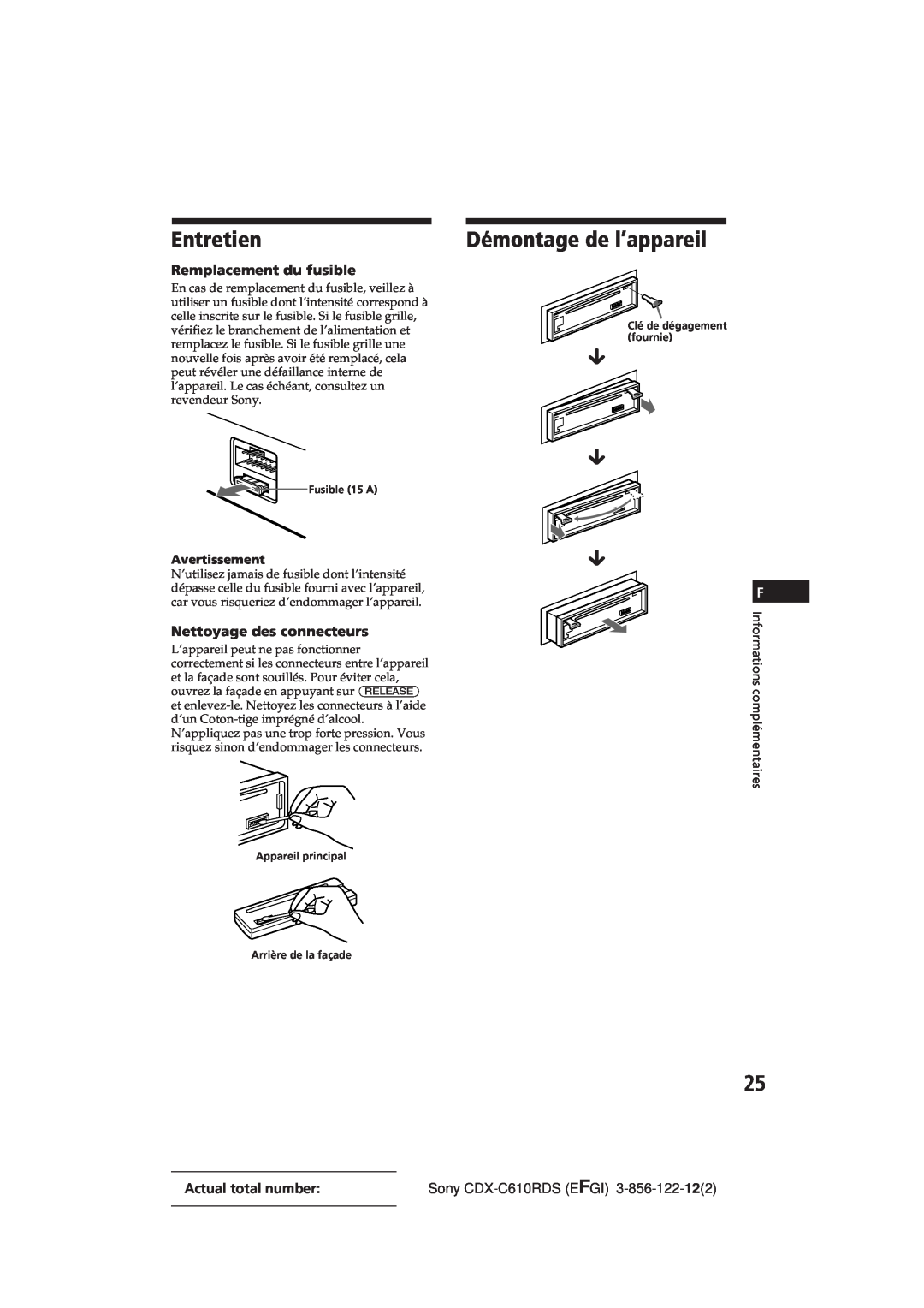 Sony CDX-C610RDS manual Entretien, Démontage de l’appareil, Remplacement du fusible, Nettoyage des connecteurs, µ µ µ 