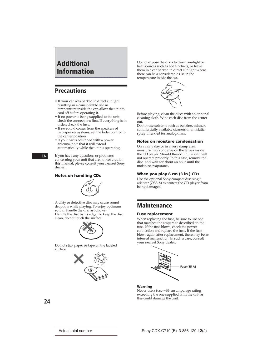 Sony CDX-C710 manual Additional Information, Precautions, Maintenance, When you play 8 cm 3 in. CDs, Fuse replacement 