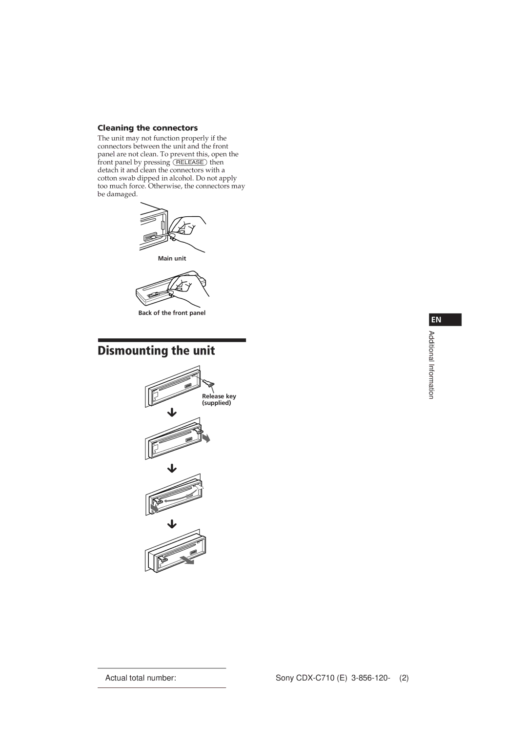 Sony CDX-C710 manual Dismounting the unit, Cleaning the connectors 