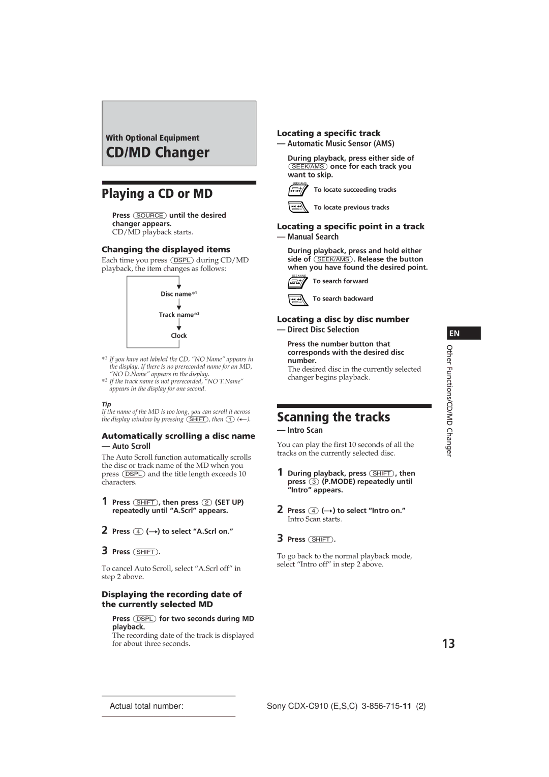 Sony CDX-C910 manual CD/MD Changer, Playing a CD or MD, Scanning the tracks 