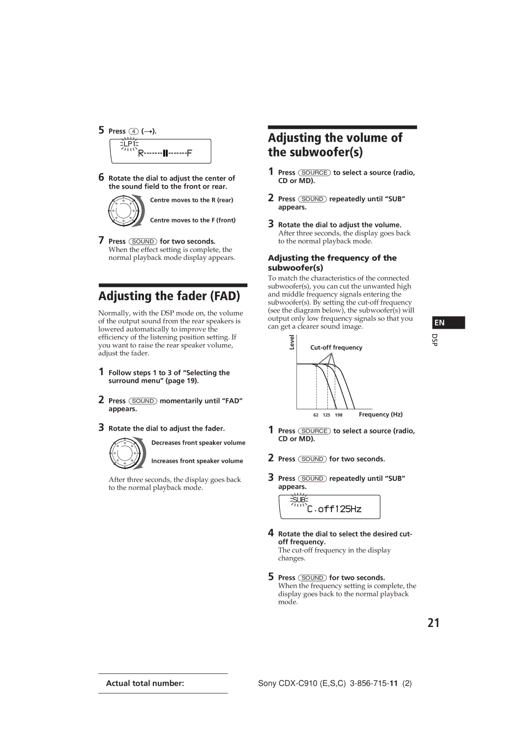 Sony CDX-C910 manual Adjusting the fader FAD, Adjusting the volume of the subwoofers, Off125Hz 