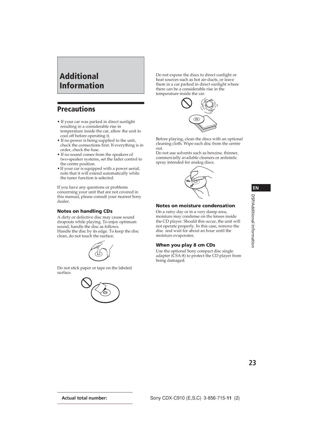 Sony CDX-C910 manual Additional Information, Precautions, When you play 8 cm CDs 