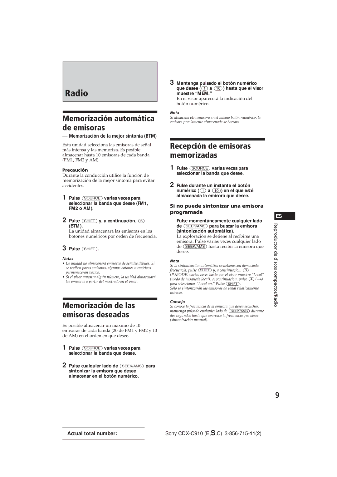 Sony CDX-C910 manual Memorización de las emisoras deseadas, Recepción de emisoras memorizadas, Precaución 