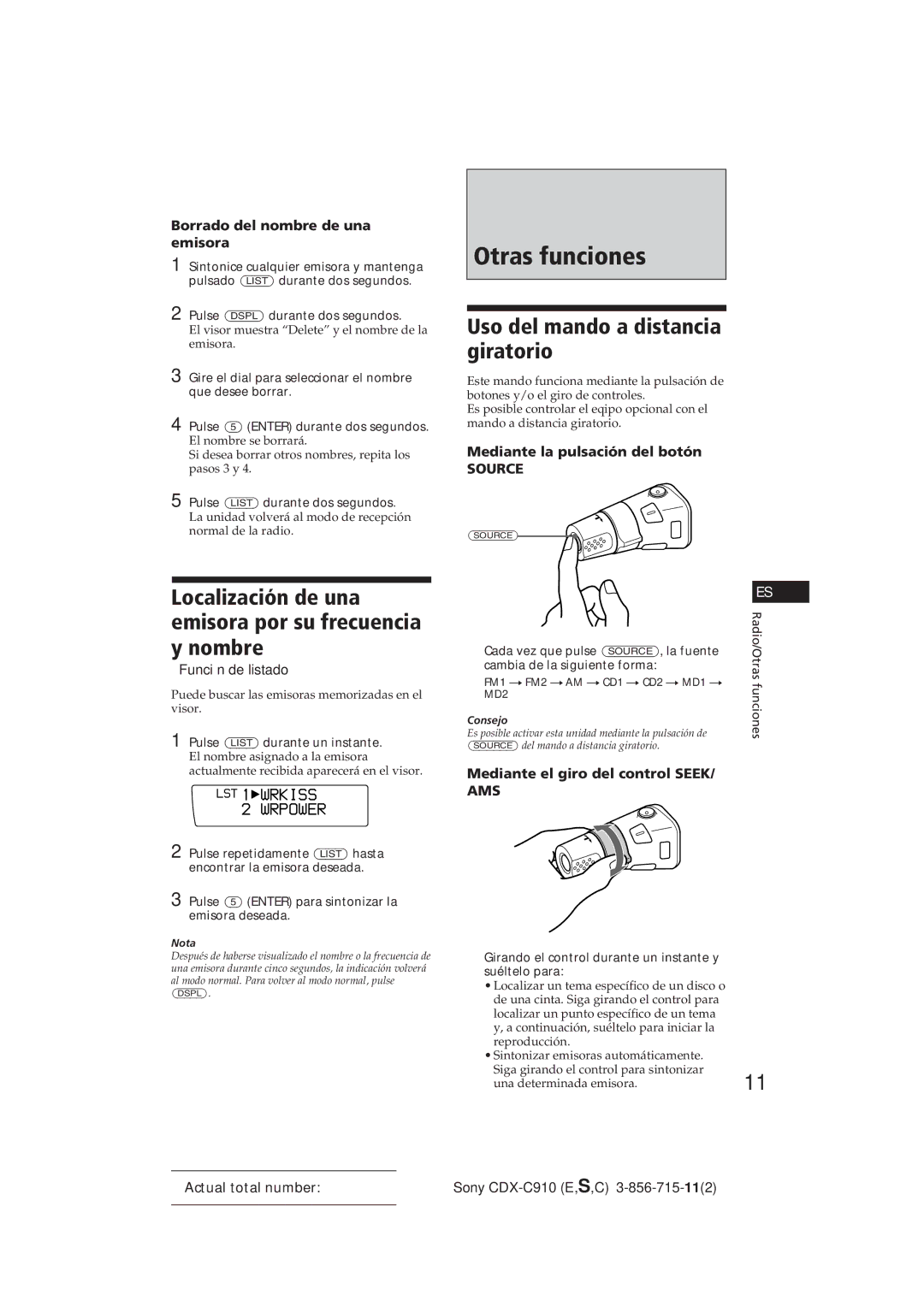 Sony CDX-C910 Otras funciones, Localización de una emisora por su frecuencia y nombre, Uso del mando a distancia giratorio 