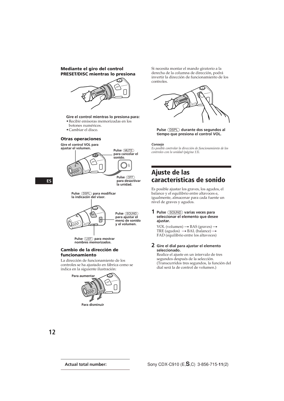 Sony CDX-C910 manual Ajuste de las características de sonido, Otras operaciones, Cambio de la dirección de funcionamiento 