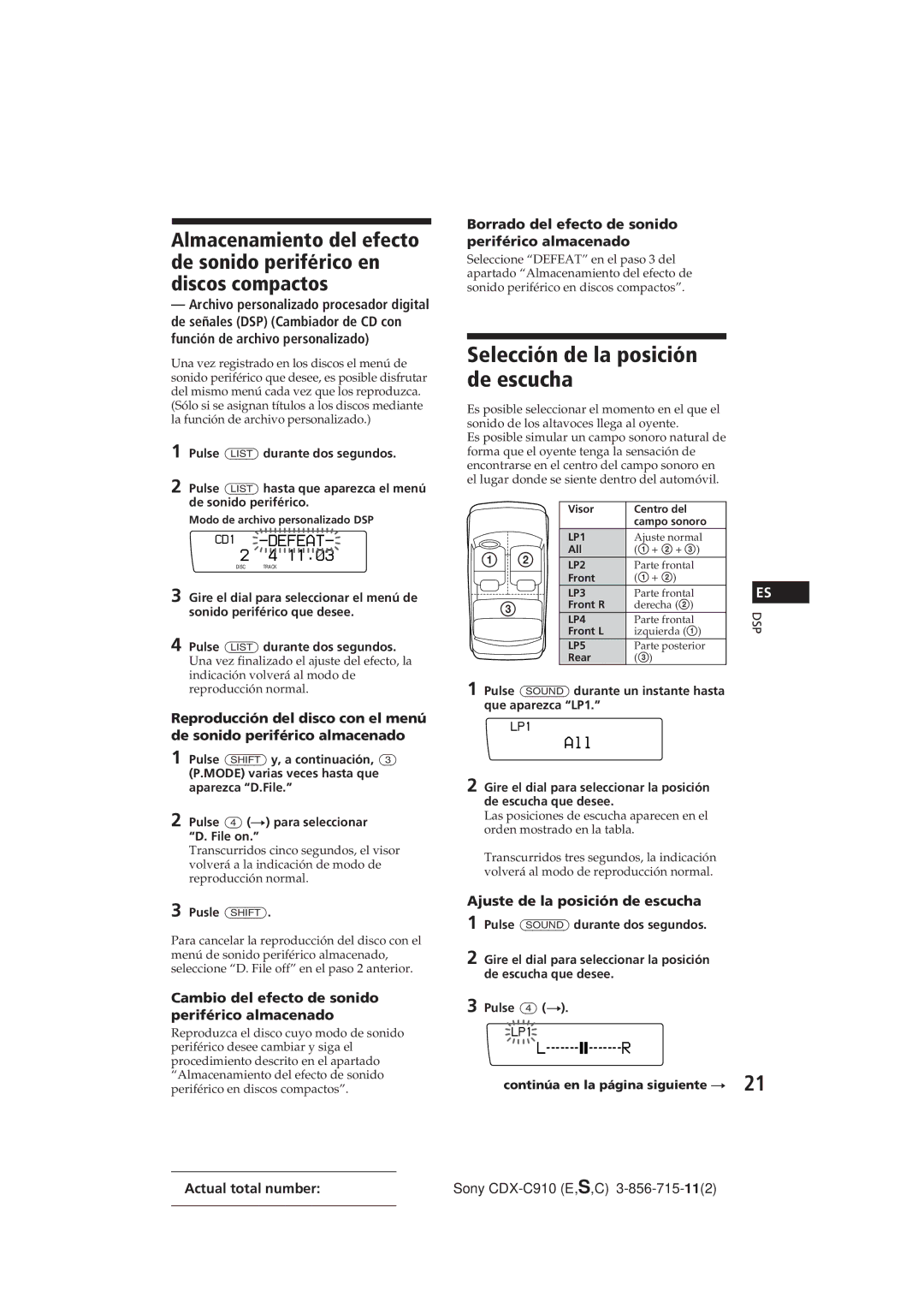 Sony CDX-C910 manual Selección de la posición de escucha, Cambio del efecto de sonido periférico almacenado 