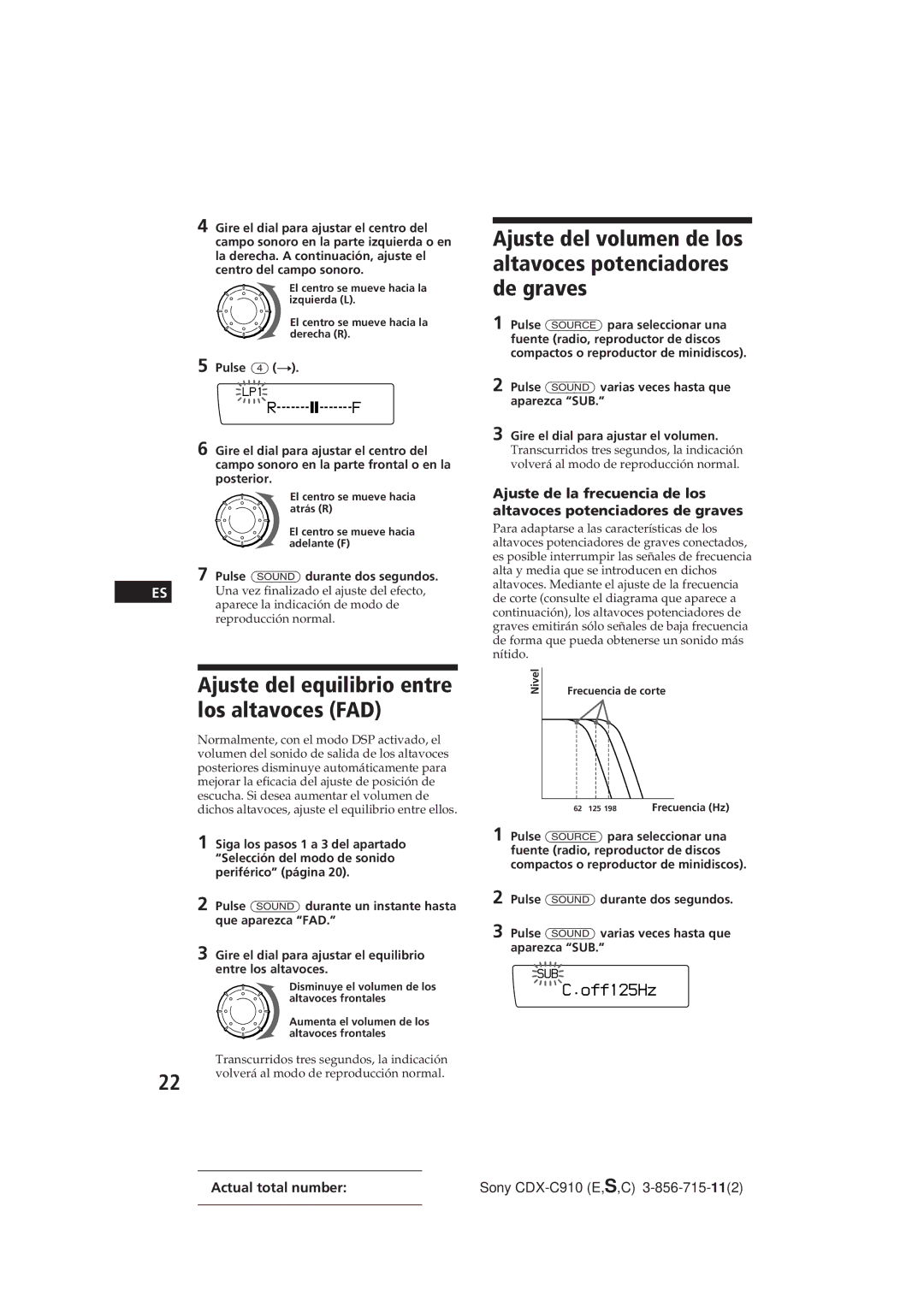 Sony CDX-C910 manual Ajuste del equilibrio entre los altavoces FAD, Off125Hz 