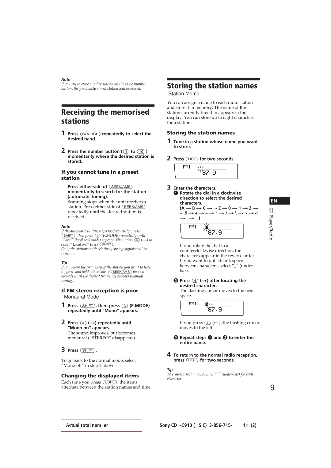 Sony CDX-C910 manual Receiving the memorised stations, Storing the station names, 87.9, FM1 W 