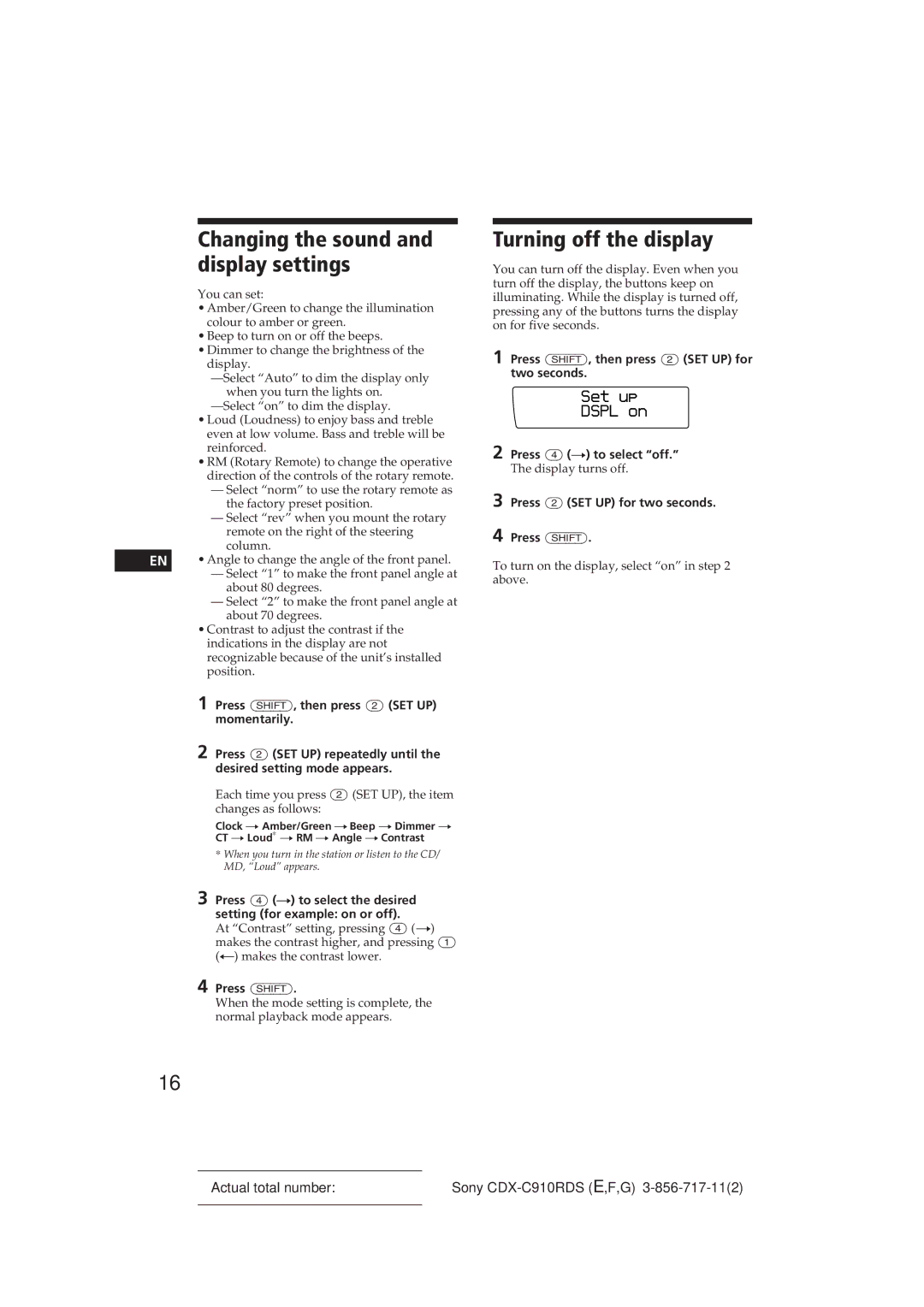 Sony CDX-C910RDS operating instructions Changing the sound and display settings, Turning off the display, Dspl on 