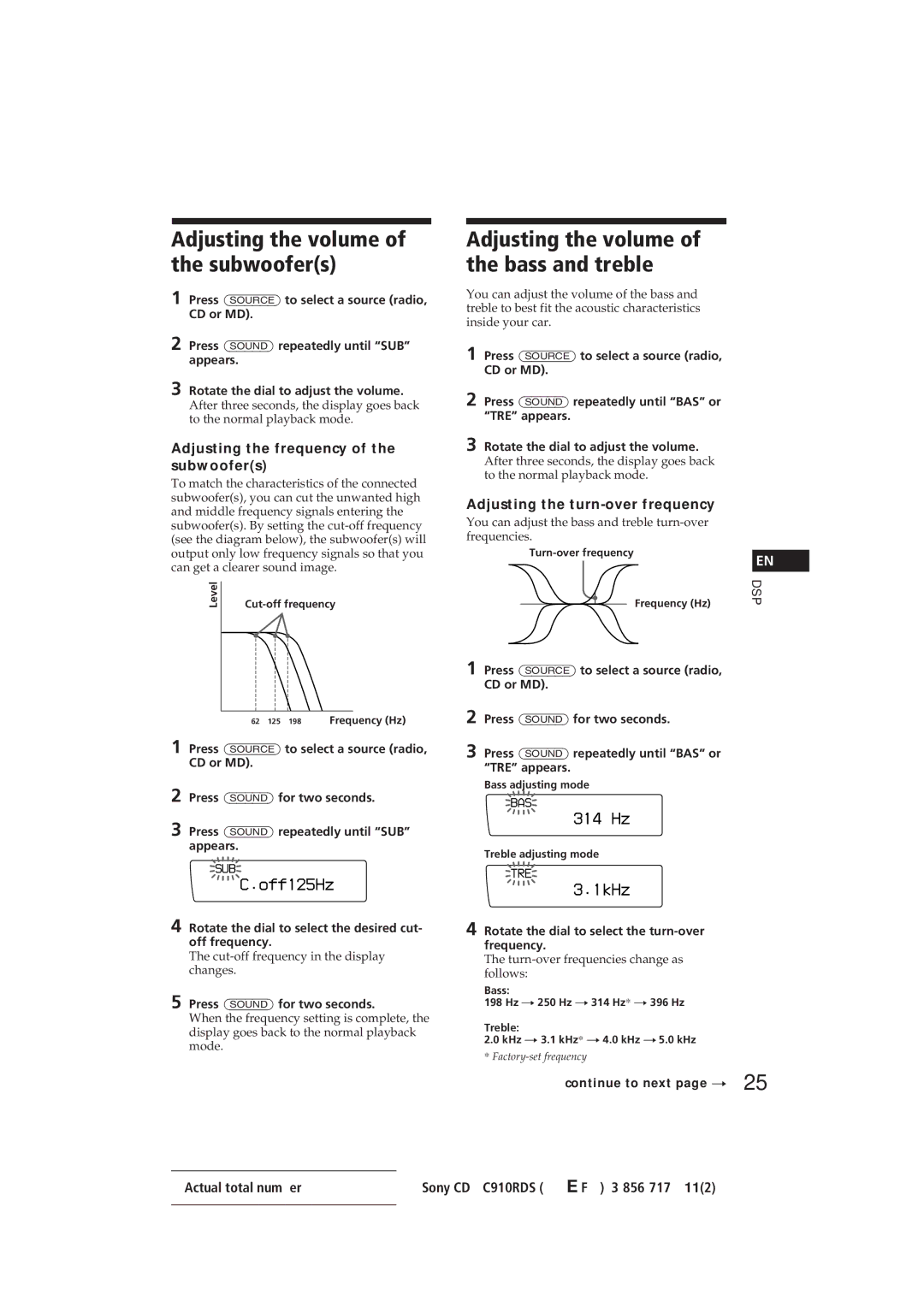 Sony CDX-C910RDS Adjusting the volume of the subwoofers, Adjusting the volume of the bass and treble, Off125Hz, 314 Hz 