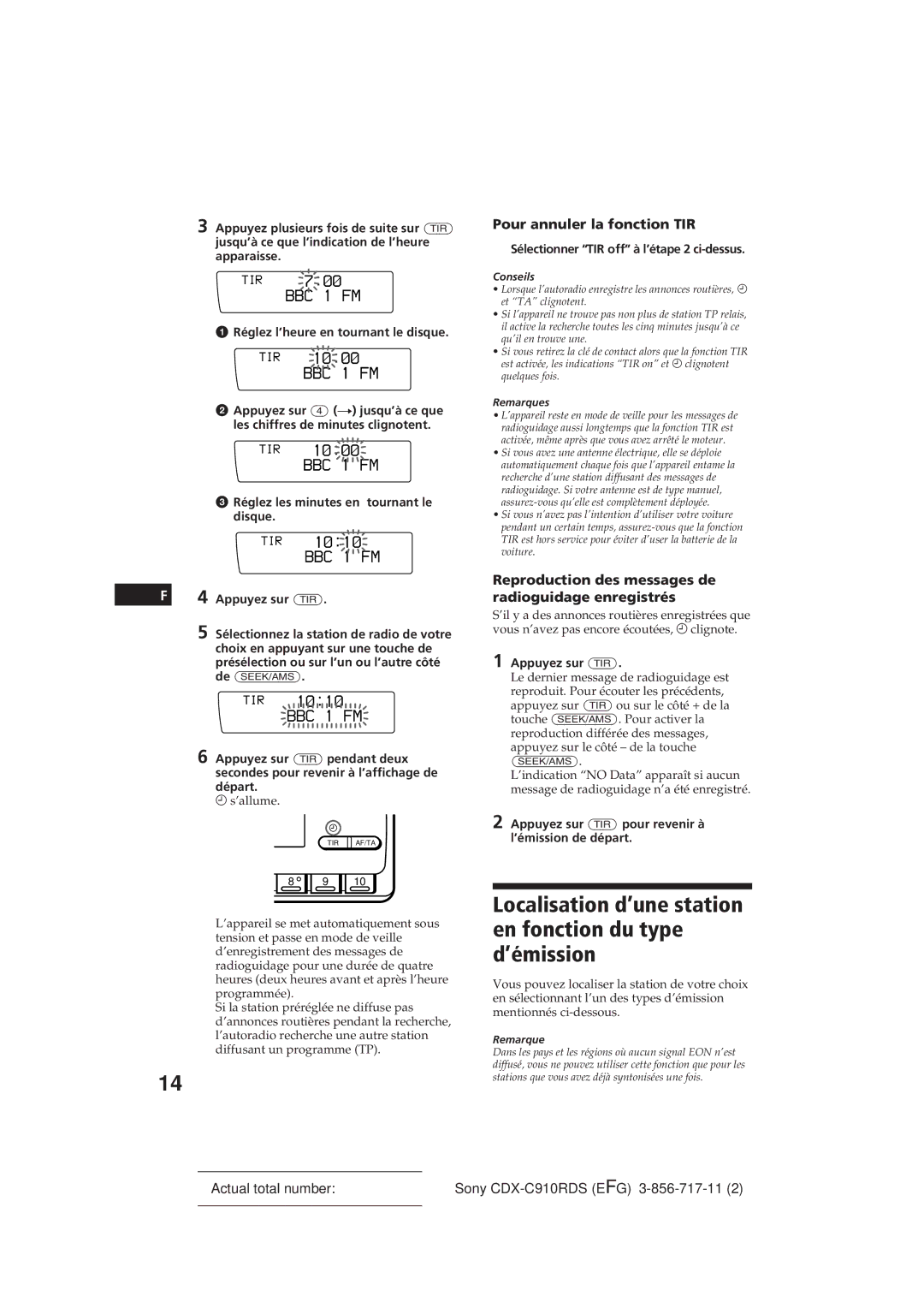 Sony CDX-C910RDS operating instructions Localisation d’une station en fonction du type d’émission, TIR 1âââ, TIR 1â1â 