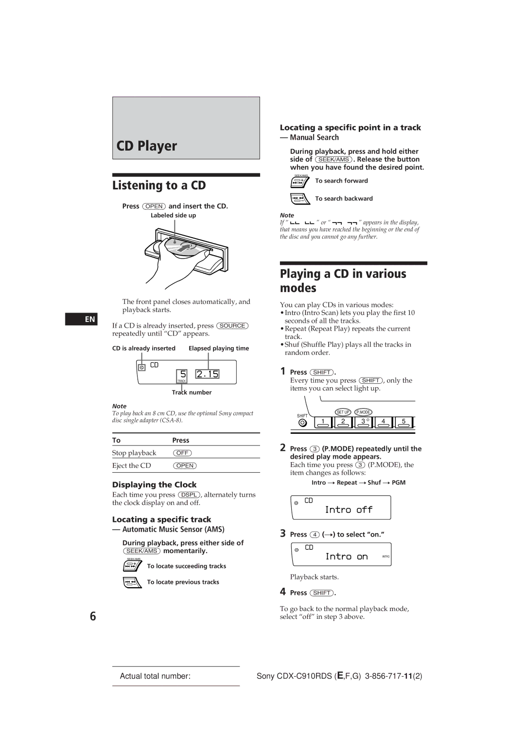 Sony CDX-C910RDS CD Player, Listening to a CD, Playing a CD in various modes, Intro off, Intro on Intro 