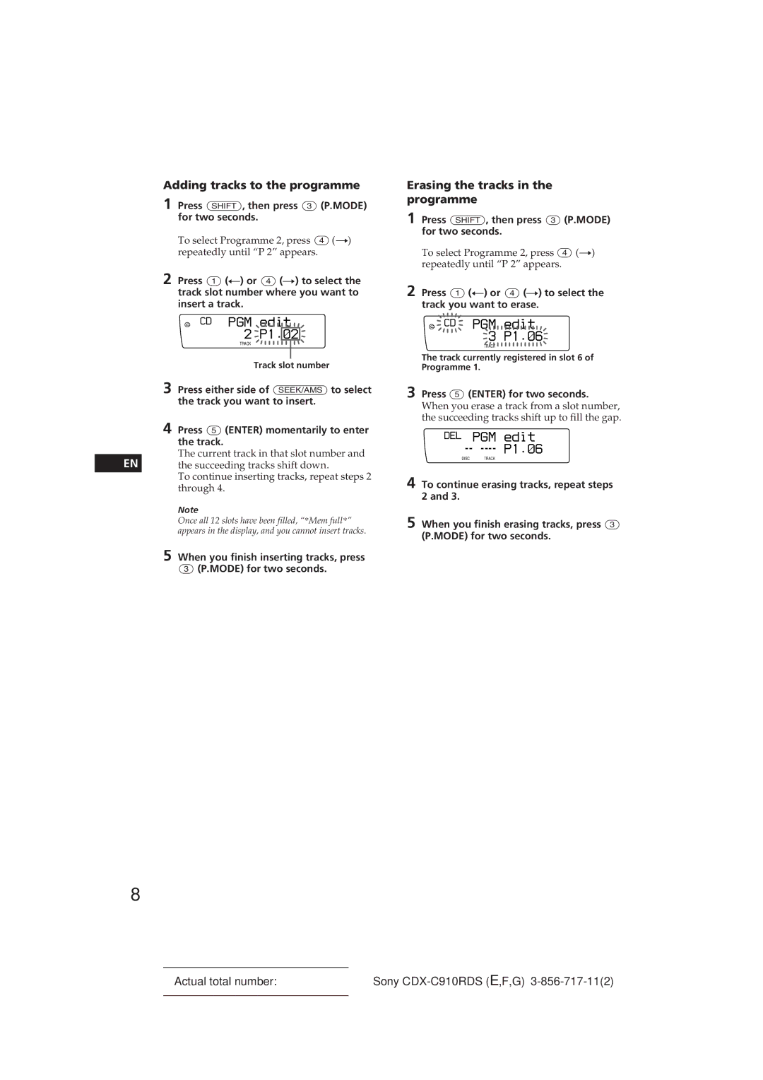 Sony CDX-C910RDS P1.â6, PGM edit, Adding tracks to the programme, Erasing the tracks in the programme 