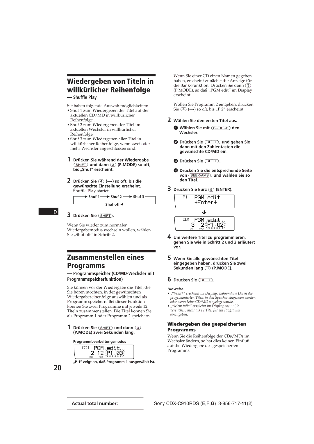 Sony CDX-C910RDS operating instructions Wiedergeben von Titeln in willkürlicher Reihenfolge, Shuffle Play startet 