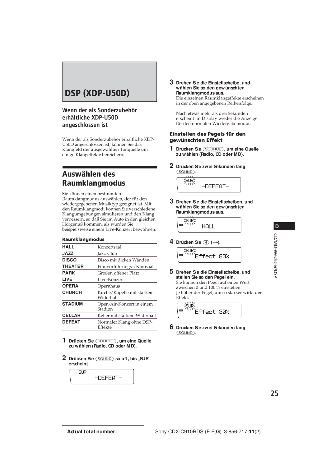 Sony CDX-C910RDS operating instructions Auswählen des Raumklangmodus, Einstellen des Pegels für den gewünschten Effekt 