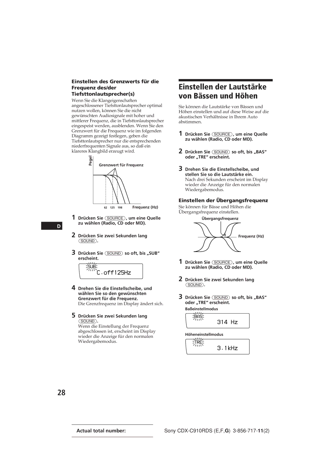 Sony CDX-C910RDS operating instructions Einstellen der Lautstärke von Bässen und Höhen, Einstellen der Übergangsfrequenz 