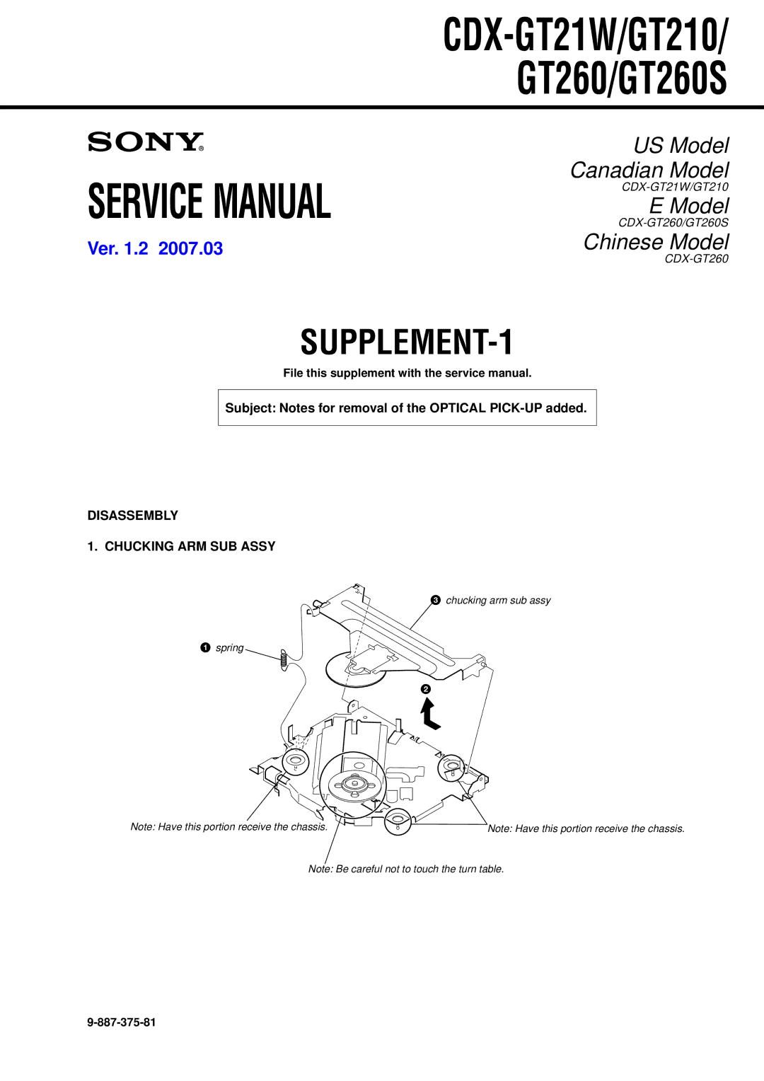 Sony CDX-GT210, CDX-GT21W, CDX-GT260S service manual Disassembly Chucking ARM SUB Assy, 887-375-81 