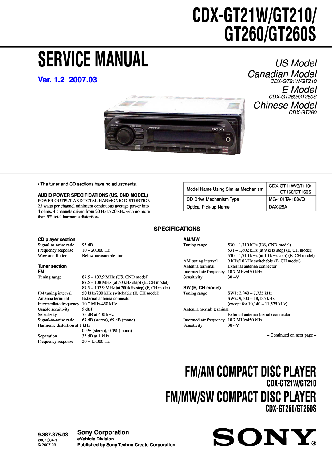 Sony CDX-GT210 service manual Fm/Am Compact Disc Player, CDX-GT21W/GT210/GT260/GT260S, US Model Canadian Model, E Model 