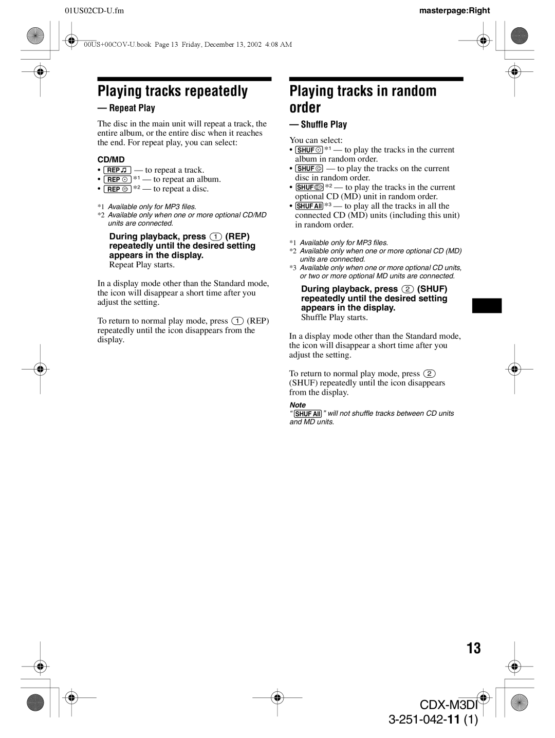 Sony CDX-M3DI operating instructions Playing tracks repeatedly, Playing tracks in random order, Repeat Play, Shuffle Play 