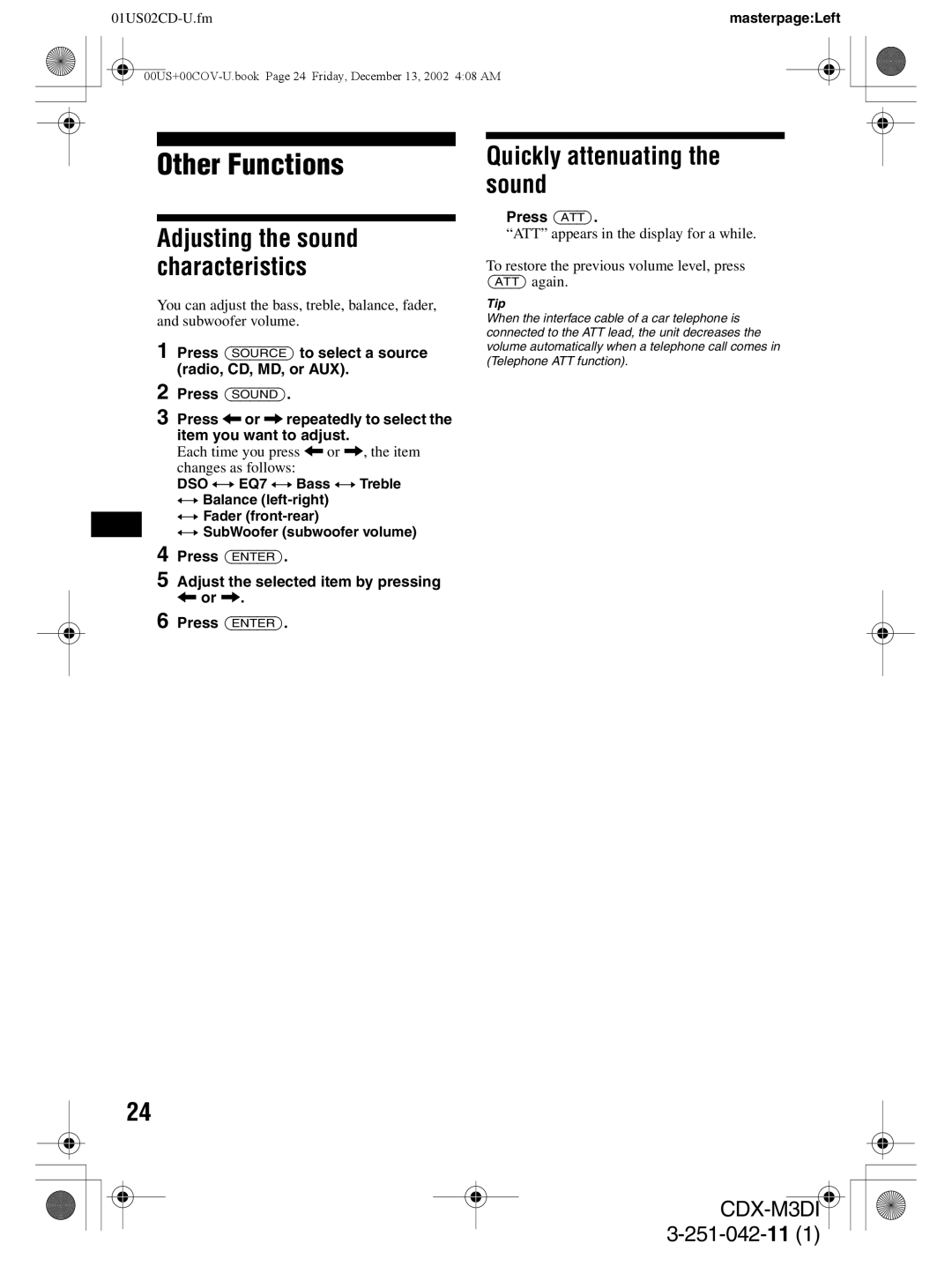 Sony CDX-M3DI operating instructions Other Functions, Quickly attenuating the sound, Press ATT 