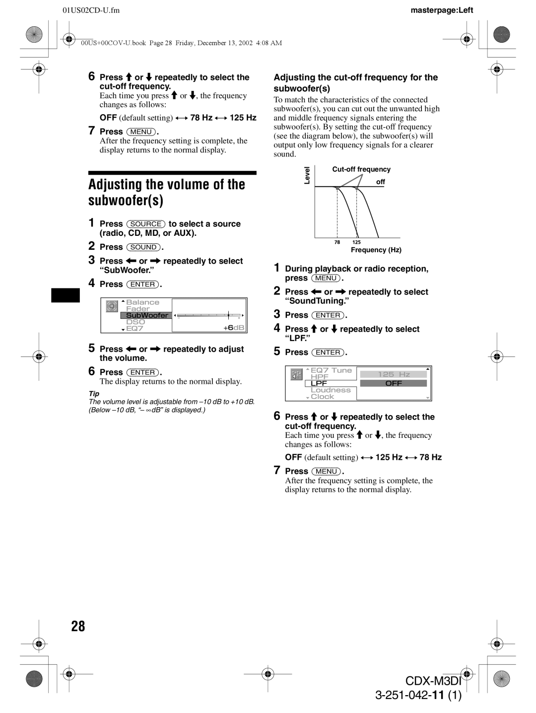 Sony CDX-M3DI Adjusting the volume of the subwoofers, Adjusting the cut-off frequency for the subwoofers 