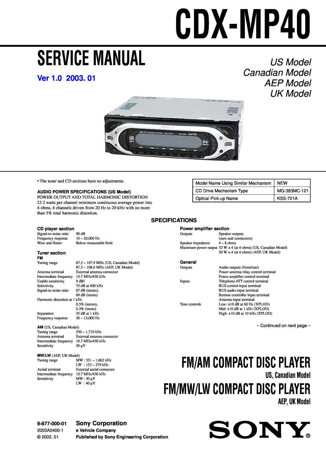 Sony CDX-MP40 service manual Specifications, US Model, Canadian Model, AEP Model, UK Model, Fm/Am Compact Disc Player, Ver 