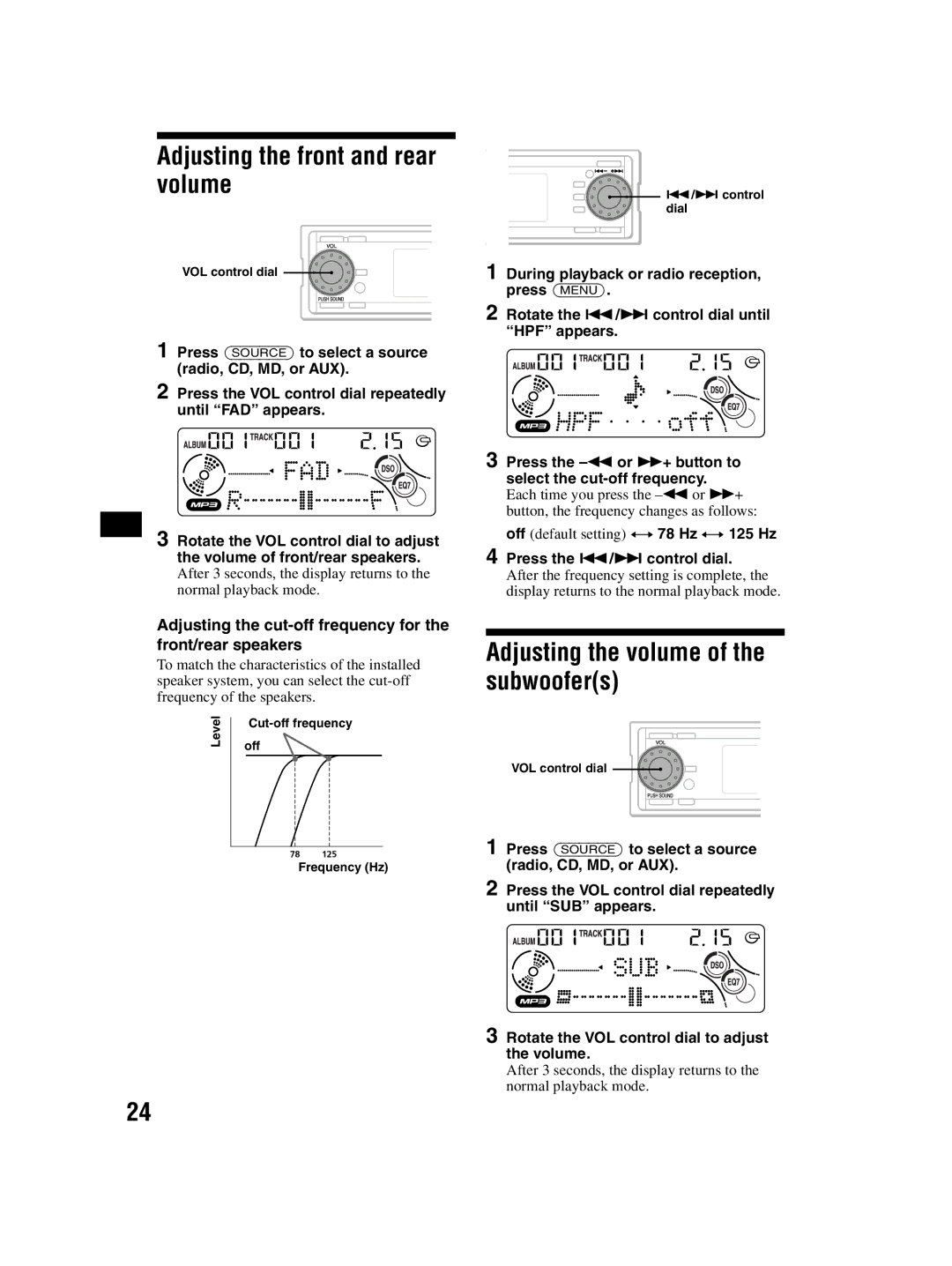 Sony CDX-MP70 operating instructions Adjusting the front and rear volume, Adjusting the volume of the subwoofers 