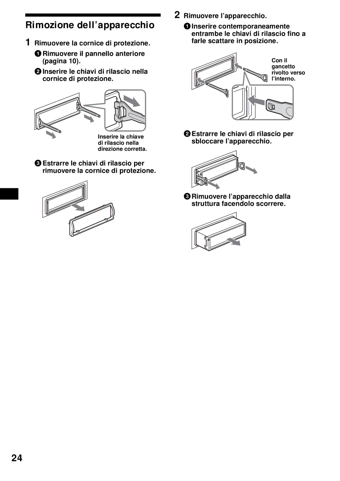 Sony CDX-S2200 operating instructions Rimozione dell’apparecchio 