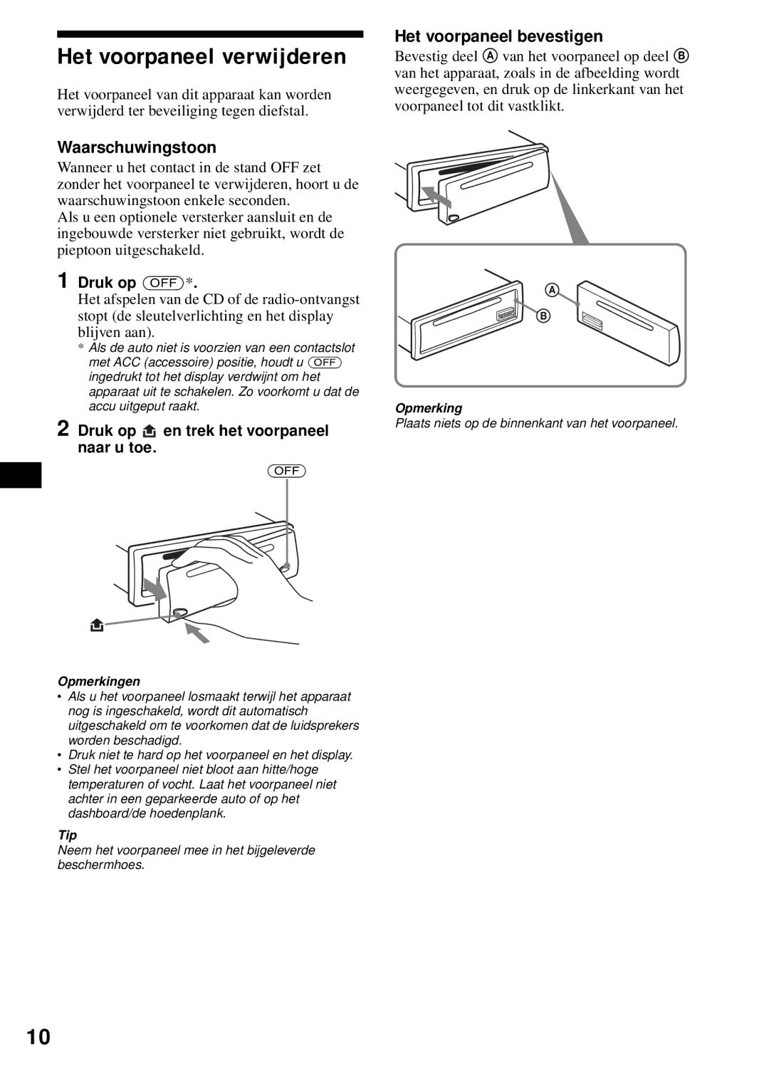 Sony CDX-S2200 operating instructions Het voorpaneel verwijderen, Het voorpaneel bevestigen, Waarschuwingstoon, Druk op OFF 