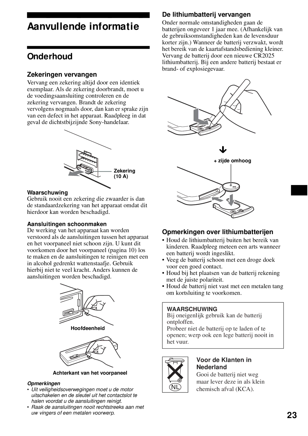 Sony CDX-S2200 operating instructions Aanvullende informatie, Onderhoud, Zekeringen vervangen, De lithiumbatterij vervangen 