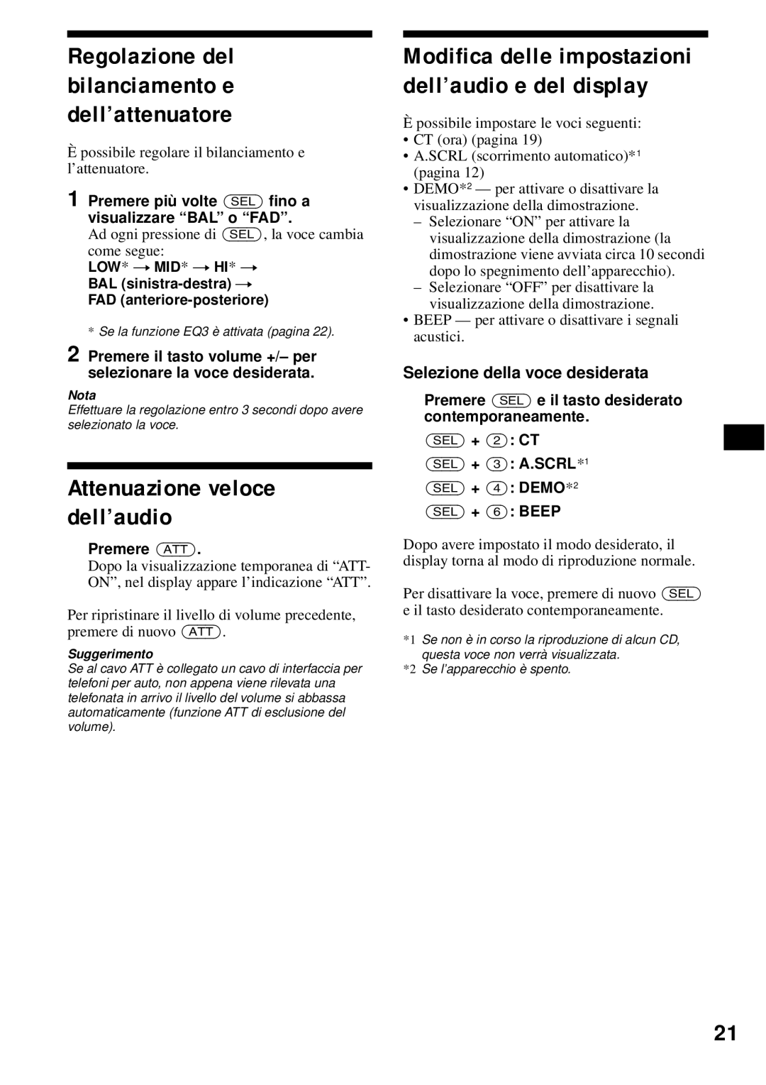 Sony CDX-S2200 operating instructions Attenuazione veloce dell’audio, Regolazione del bilanciamento e dell’attenuatore 