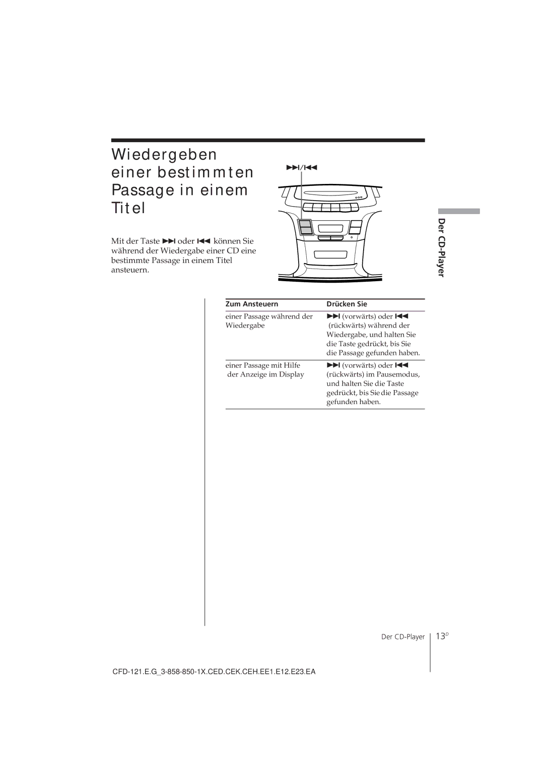 Sony CFD-121 operating instructions Wiedergeben Einer bestimmten, Passage in einem Titel, 13D, Zum Ansteuern Drücken Sie 