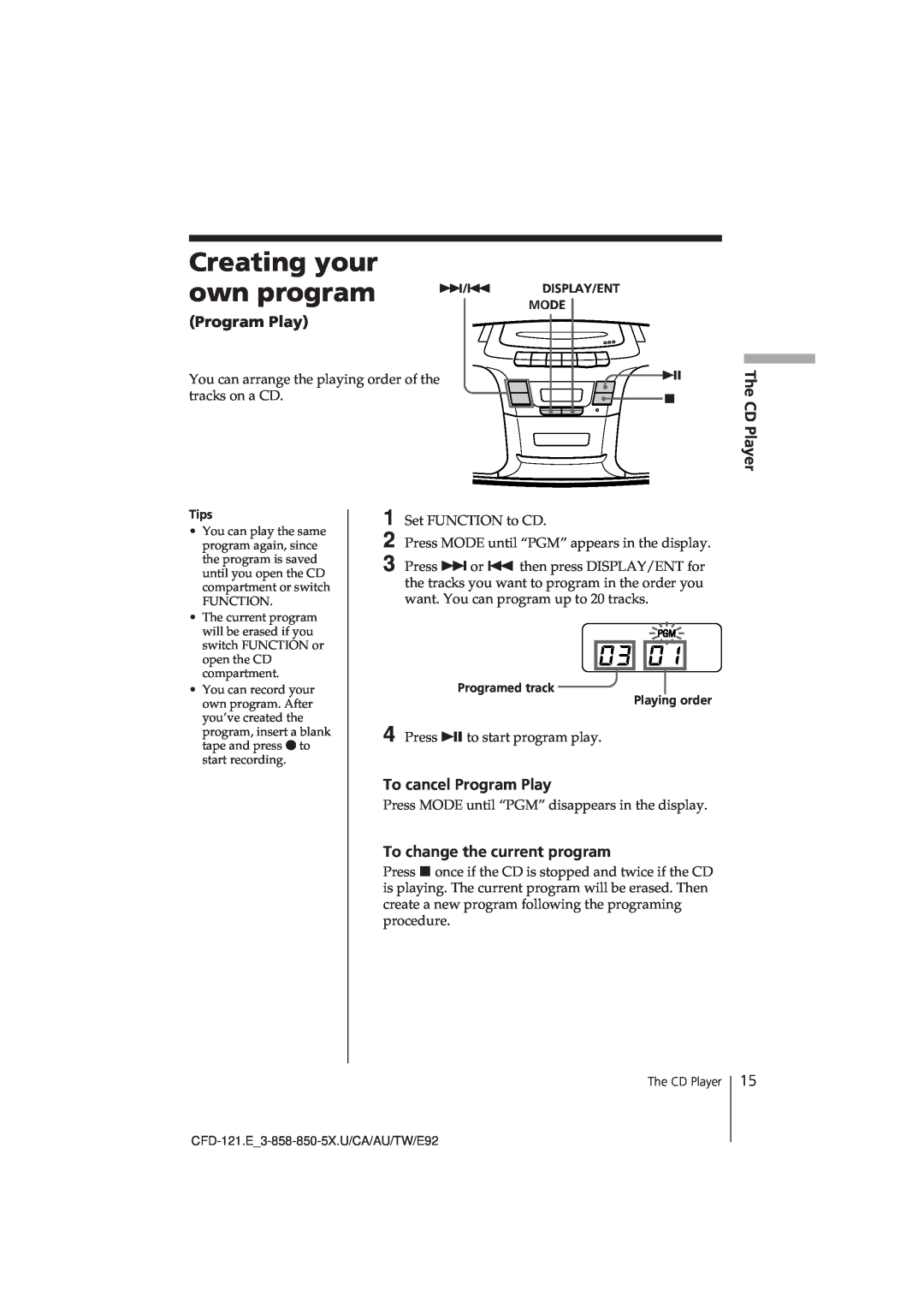 Sony CFD-121 manual Creating your, own program, To cancel Program Play, To change the current program, The CD Player 