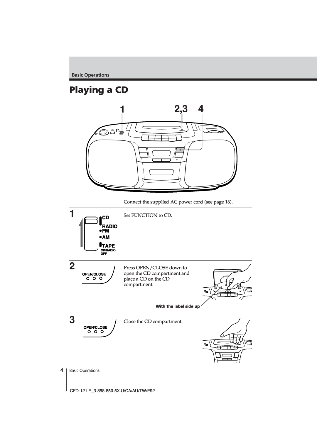 Sony CFD-121 manual Playing a CD, Basic Operations, Close the CD compartment, With the label side up 