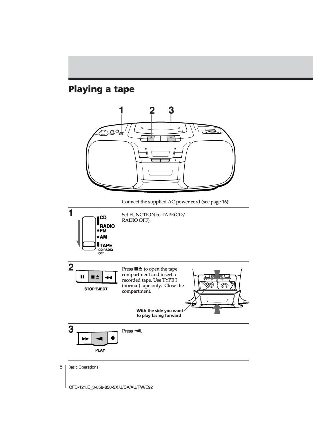 Sony CFD-121 Playing a tape, Connect the supplied AC power cord see page, Set FUNCTION to TAPECD, Radio Off, compartment 