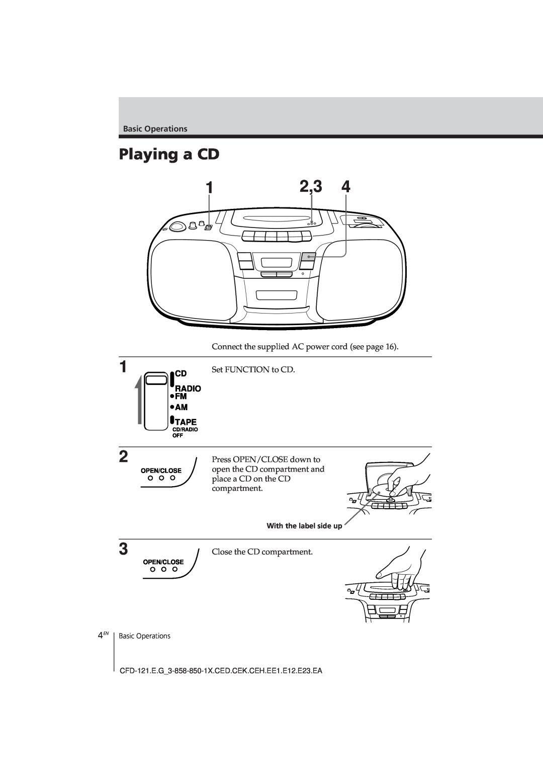 Sony CFD-121 operating instructions Playing a CD, Basic Operations, Close the CD compartment, With the label side up 