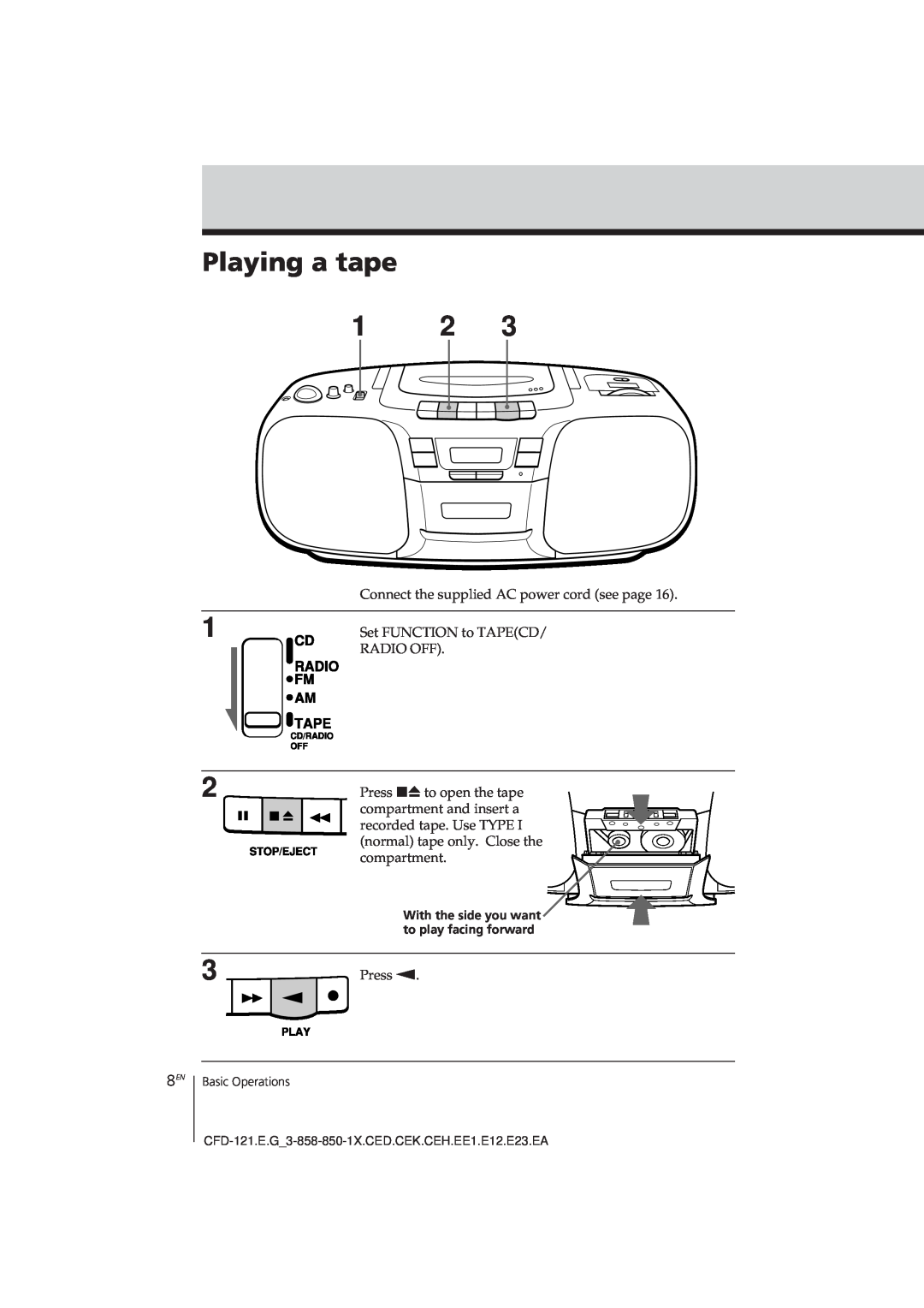 Sony CFD-121 Playing a tape, Connect the supplied AC power cord see page, Set FUNCTION to TAPECD, Radio Off, compartment 