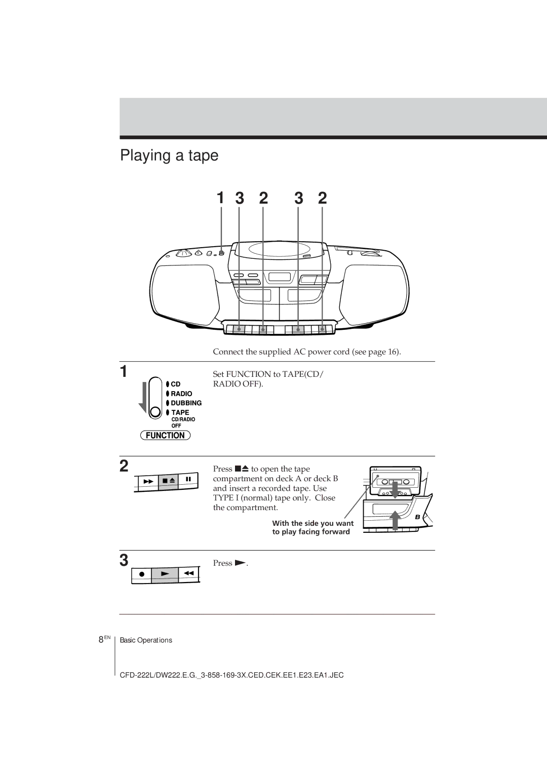 Sony CFD-222L, CFD-DW222L operating instructions Playing a tape, Radio OFF, With the side you want To play facing forward 