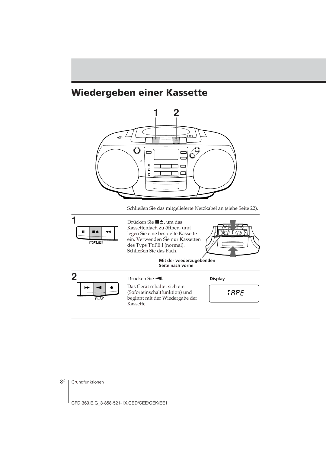 Sony CFD-360 operating instructions Wiedergeben einer Kassette, Mit der wiederzugebenden, Seite nach vorne 