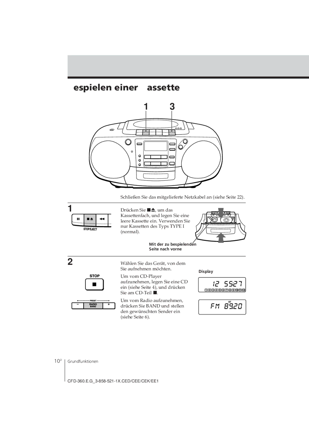 Sony CFD-360 operating instructions Bespielen einer Kassette, 10D, Wählen Sie das Gerät, von dem Sie aufnehmen möchten 